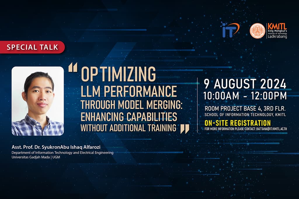 Special talk: “Optimizing LLM Performance Through Model Merging: Enhancing Capabilities Without Additional Training”